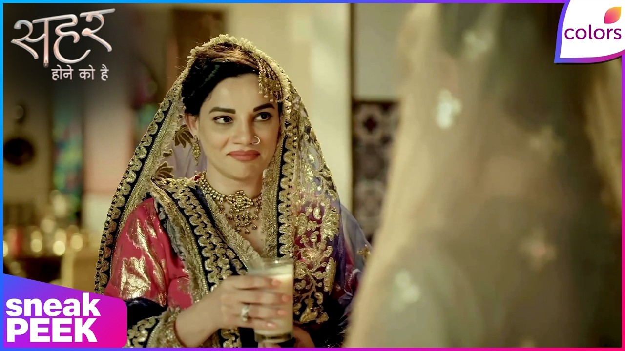 Seher Hone Ko Hai | Ep. 72 | Husna Drugs Seher With Sharbat | Sneak Peek | Colors TV