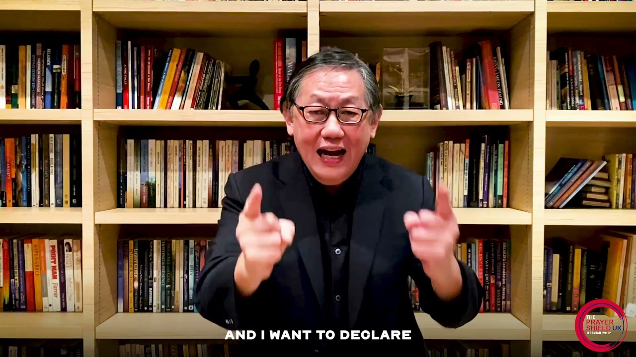 The Prayer Shield UK~ Day 294 Pastor Yang Tuck Yoong