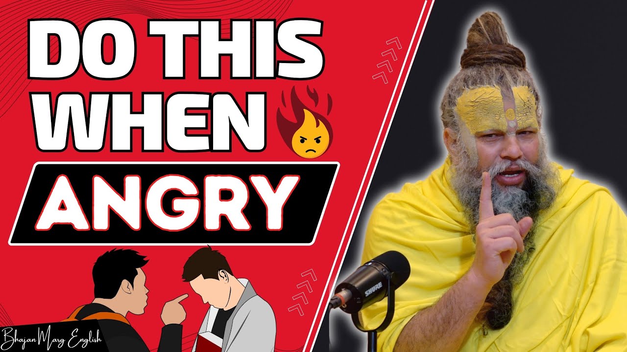 How to control ANGER? l Anger Management Tips l How to Deal With Anger #anger@BhajanMarg @SadhanPath
