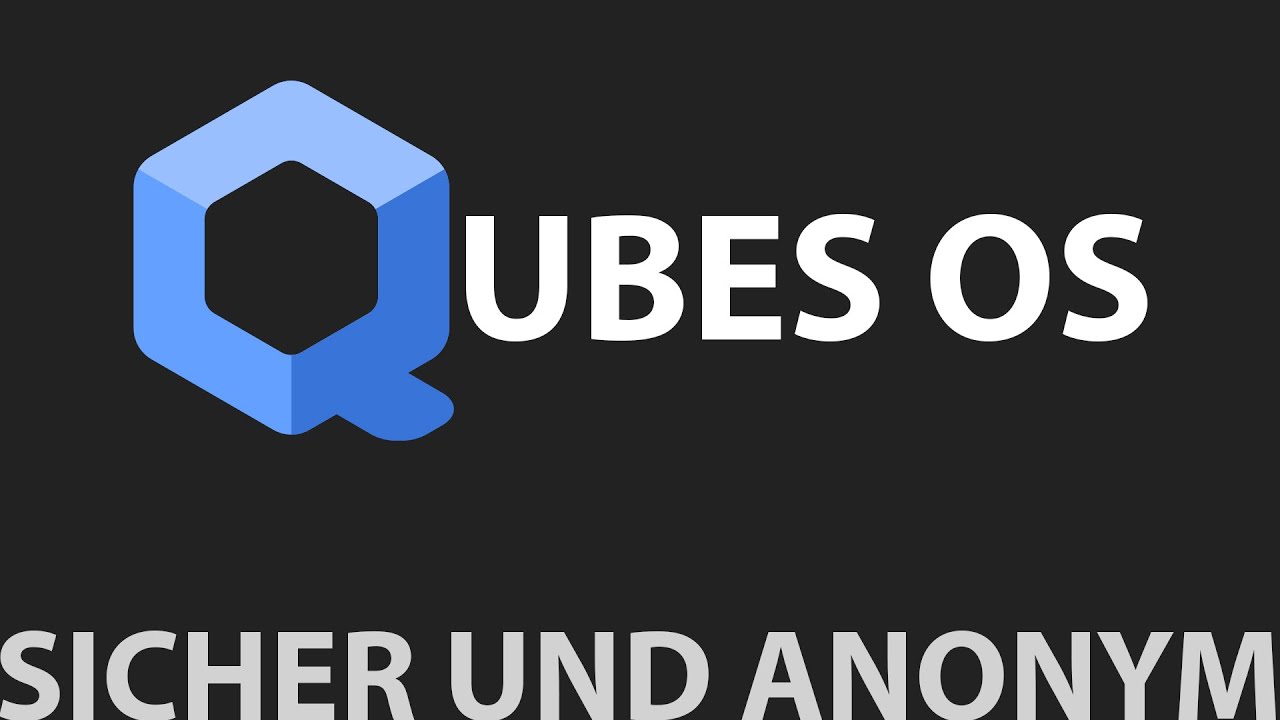 QubesOS: Das SICHERSTE und ANONYMSTE persistente Betriebssystem