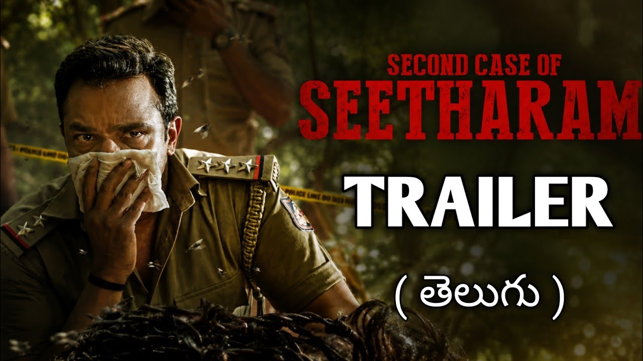 Second Case Of Seetharam Trailer Telugu | Second Case Of Seetharam movie review telugu 