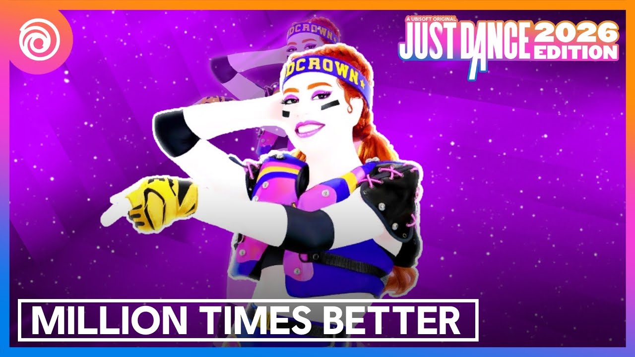 Million Times Better - Ubisoft Music (Happy Birthday @stannin!!!) | Just Dance 2026 Fanmade Mashup