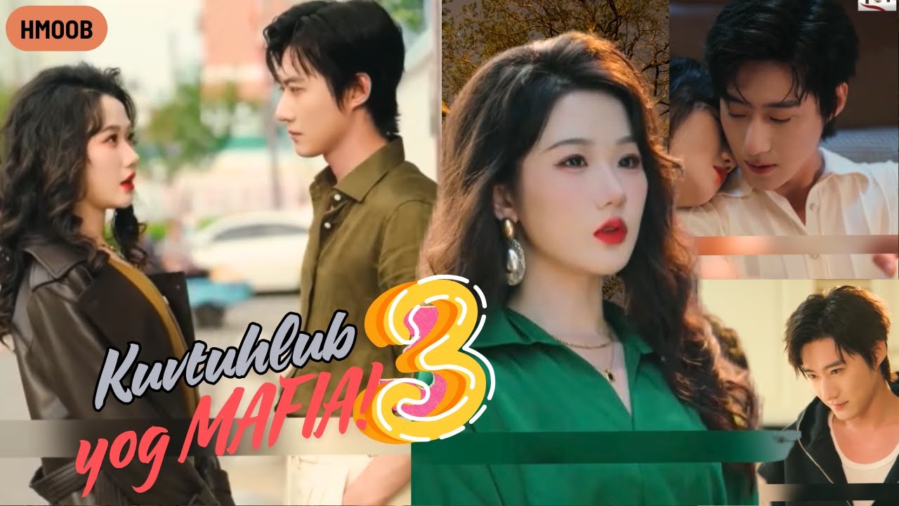 Kuv Tu Hlub Yog MAFIA EP - 03