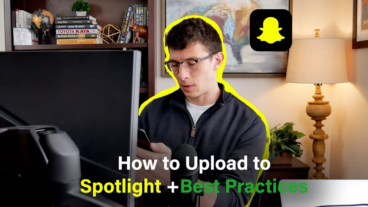 How to Upload to Snapchat Spotlight + Best Practices