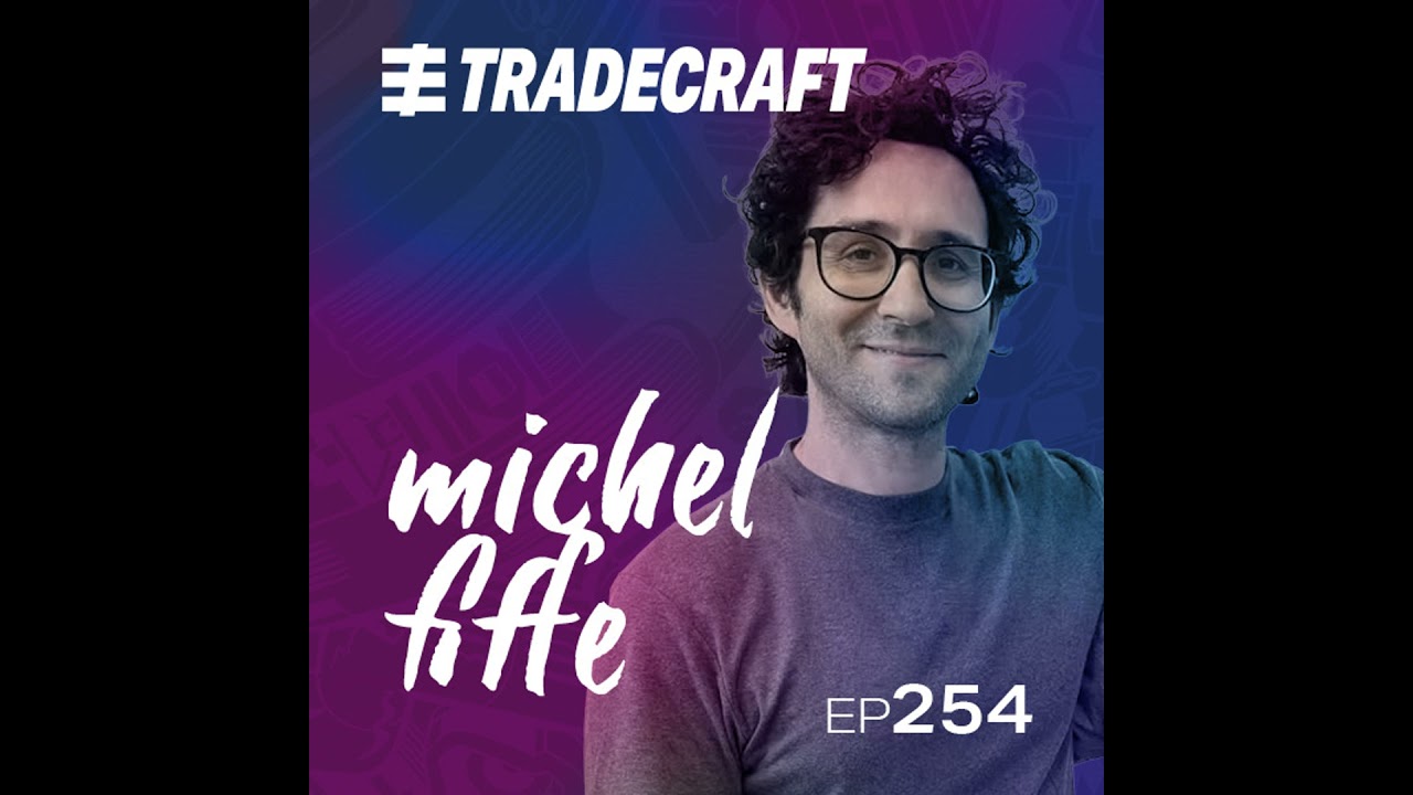 EPISODE 254 MICHEL FIFFE