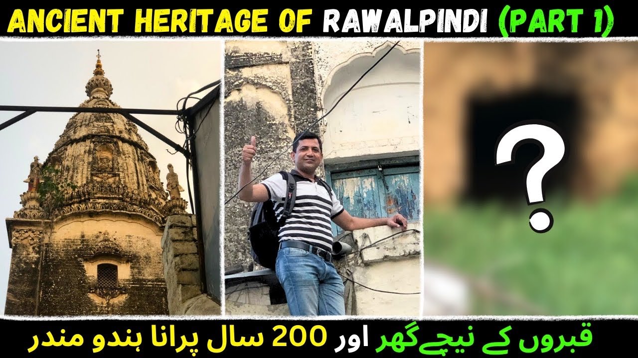 Heritage of Rawalpindi Part-1| Dhok Hassu Graveyard |DesRaj Temple | History | Pakistan | Rawalpindi