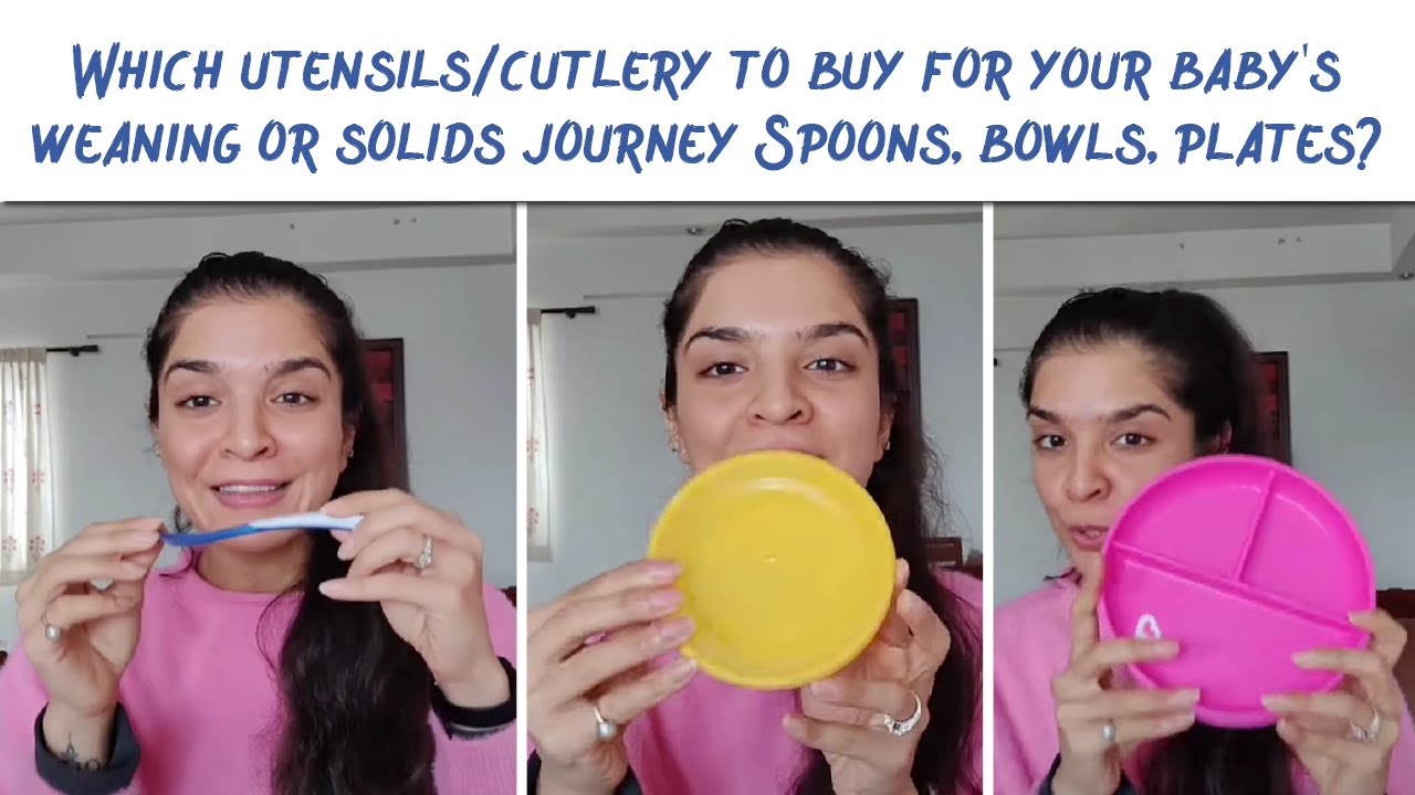 Which utensils/cutlery to buy for your baby's weaning or solids journey | Spoons, bowls, plates?