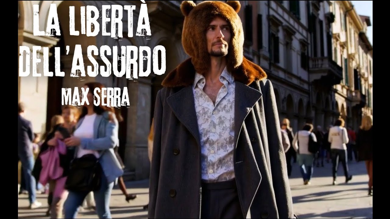 Max Serra - La libertà dell'assurdo