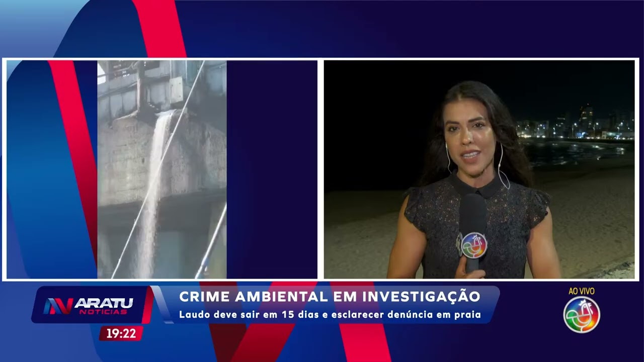 Crime ambiental em investigação | ARATU NOTÍCIAS | TV ARATU