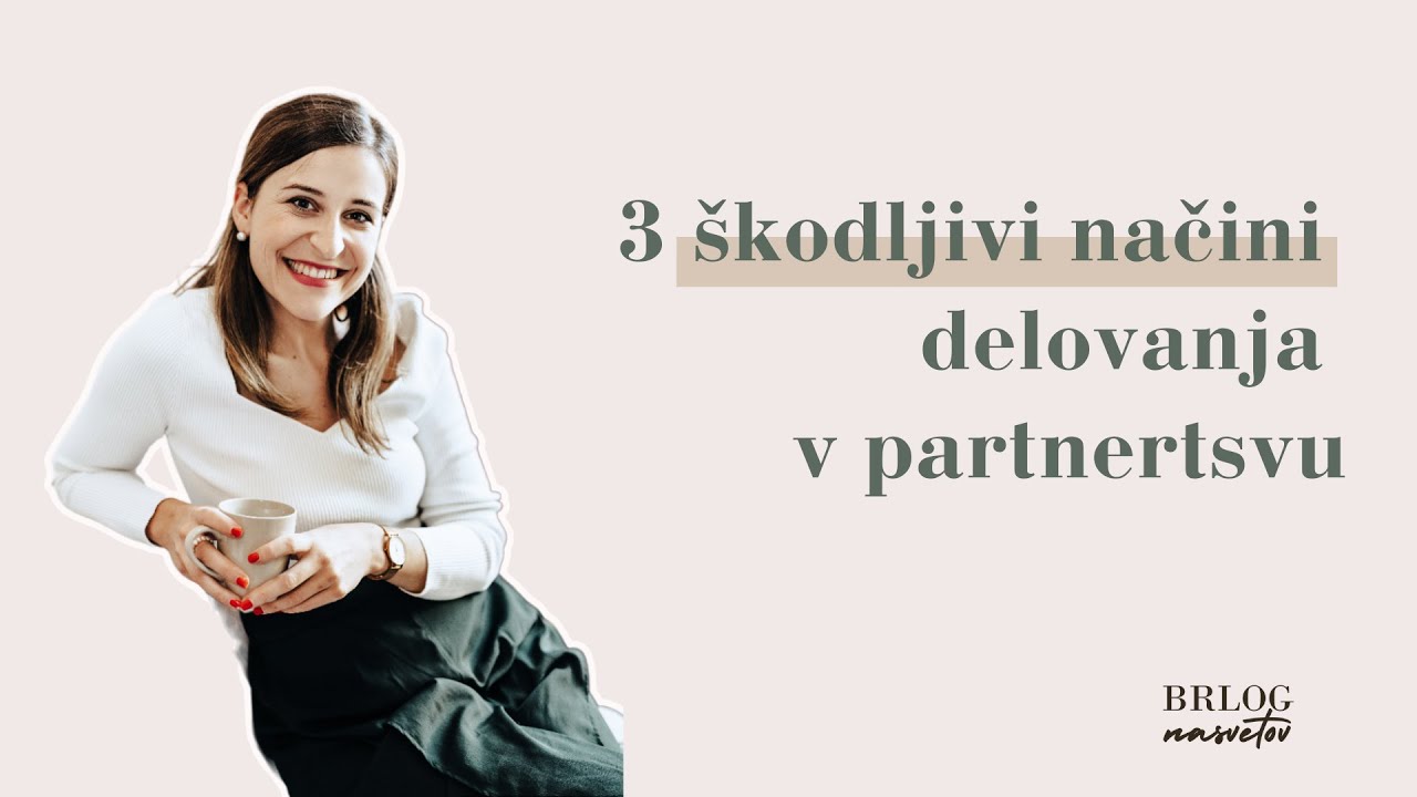 3 škodljivi načini delovanja v partnerstvu