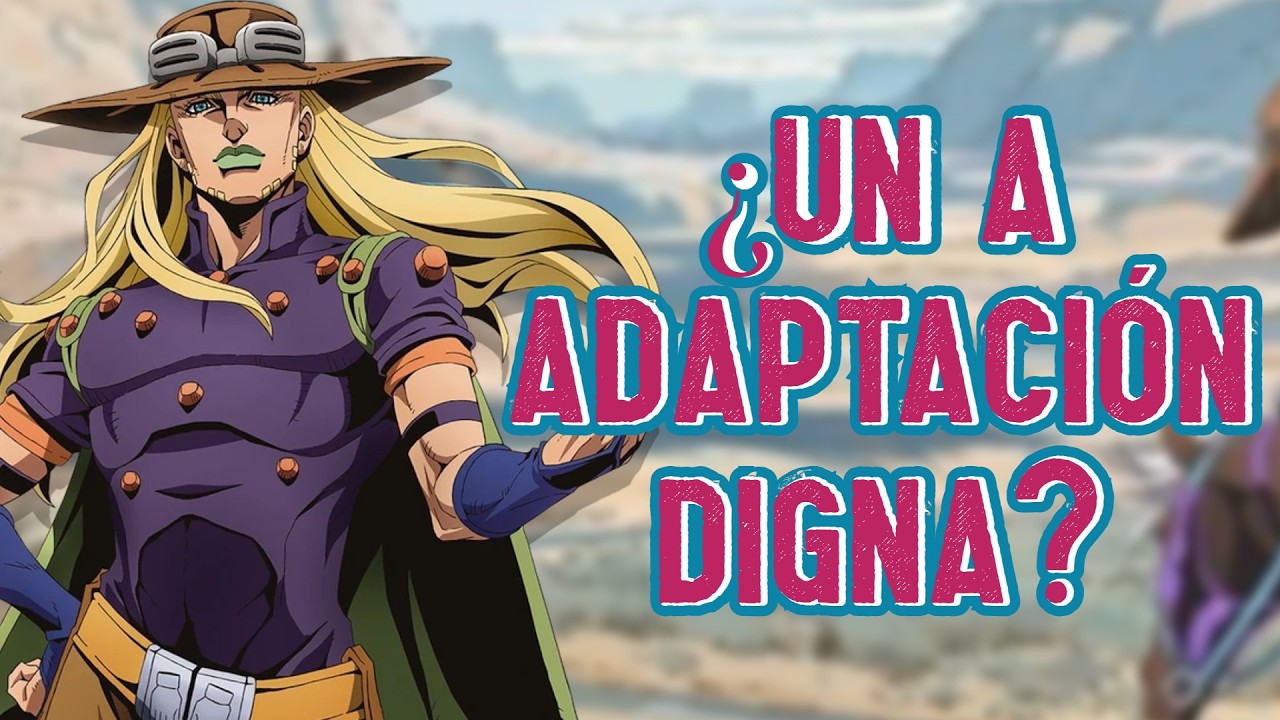 ¿Una buena adaptación? | Jojo's Steel Ball Run