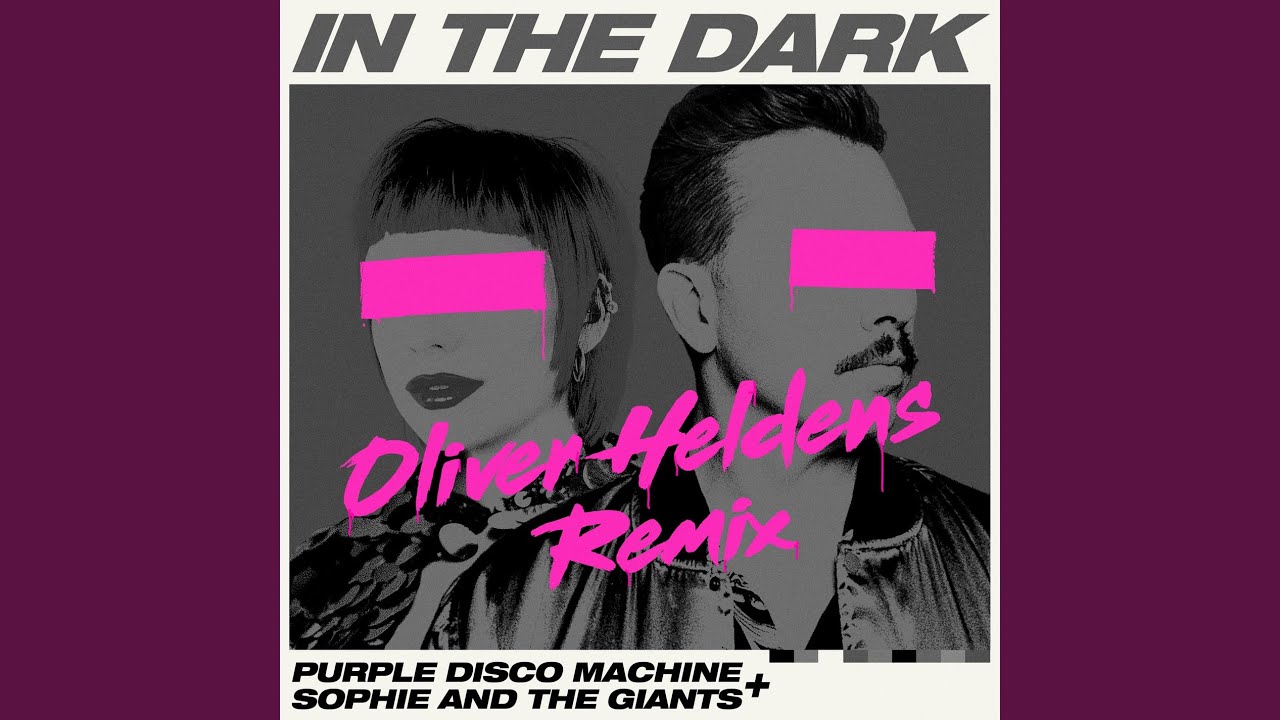 In The Dark (Oliver Heldens Remix)
