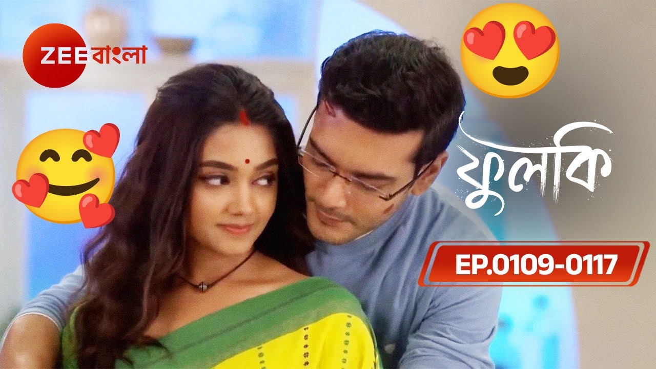 রোহিত আর ফুলকি কি কাছাকাছি আসছে? | Phulki | Ep 109 to 117 | Phulki, Rohit | Zee Bangla