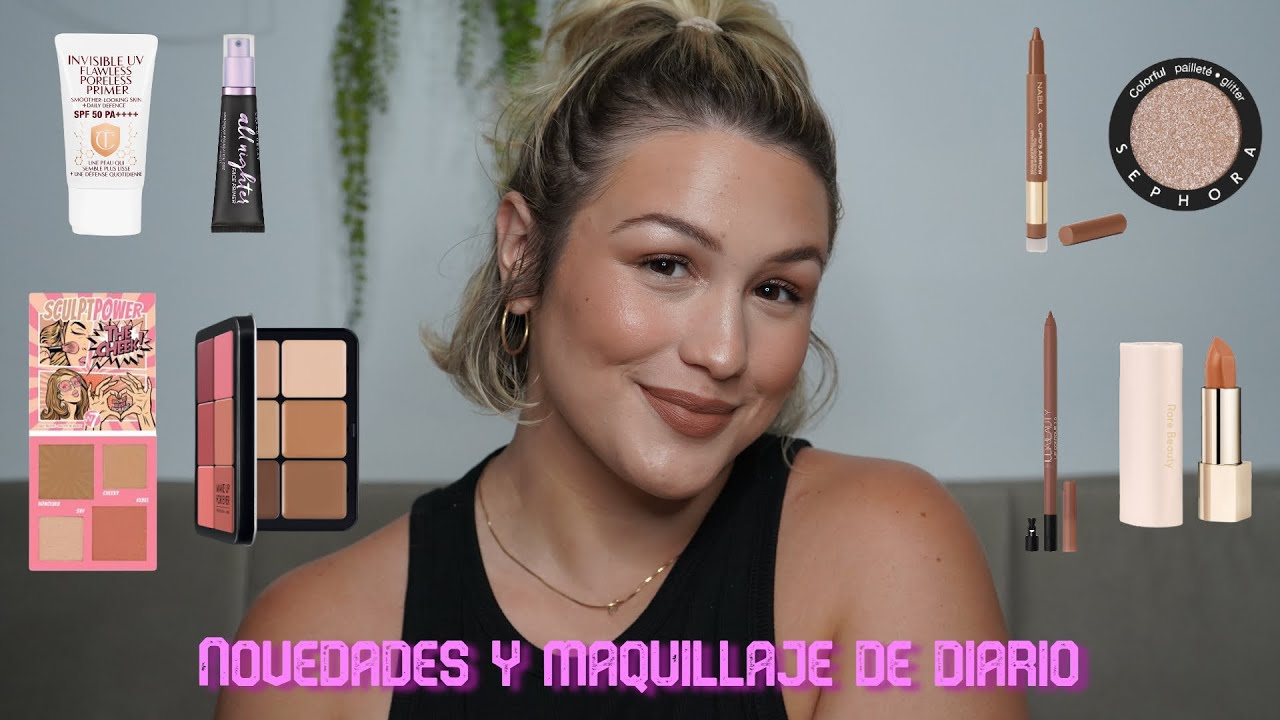 ✨ NOVEDADES y MAQUILLAJE de DIARIO ✨| CHARLOTTE TILBURY, RARE BEAUTY, HUDA BEAUTY... | Lovely Amy
