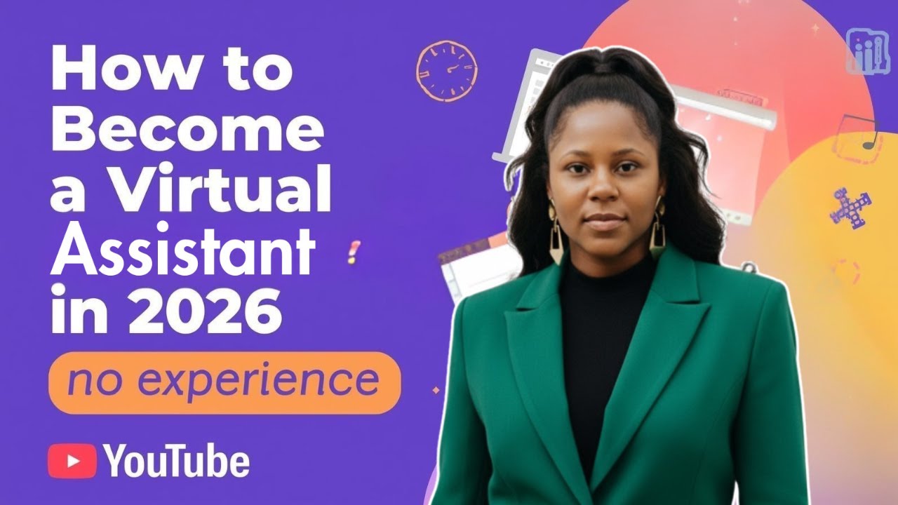 How to Become a Virtual Assistant (VA) in 2026 (No Experience Required)