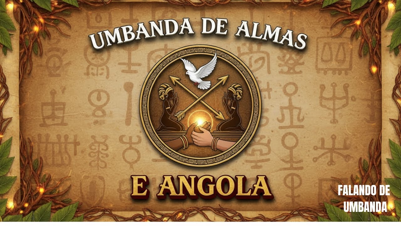 UMBANDA DE ALMAS E ANGOLA