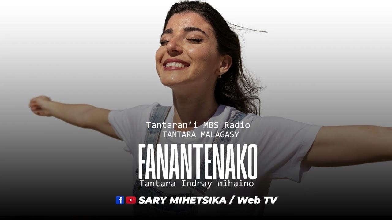 Tantara Malagasy - FANANTENAKO (Tantaran'iMBS Radio ) Tantara Indray Mihaino
