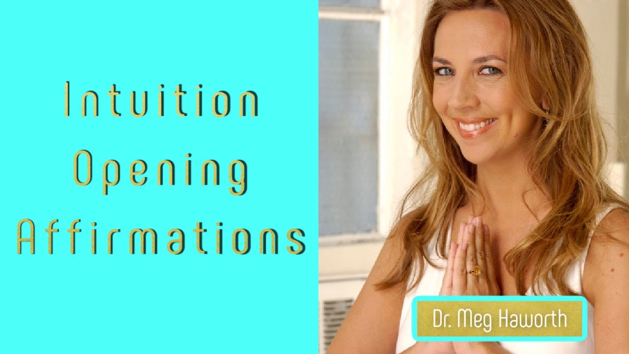 Affirmations For Opening Your Intuition