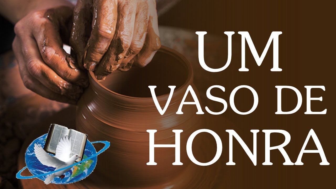Um Vaso de Honra - Pregação de Arrepiar 2020