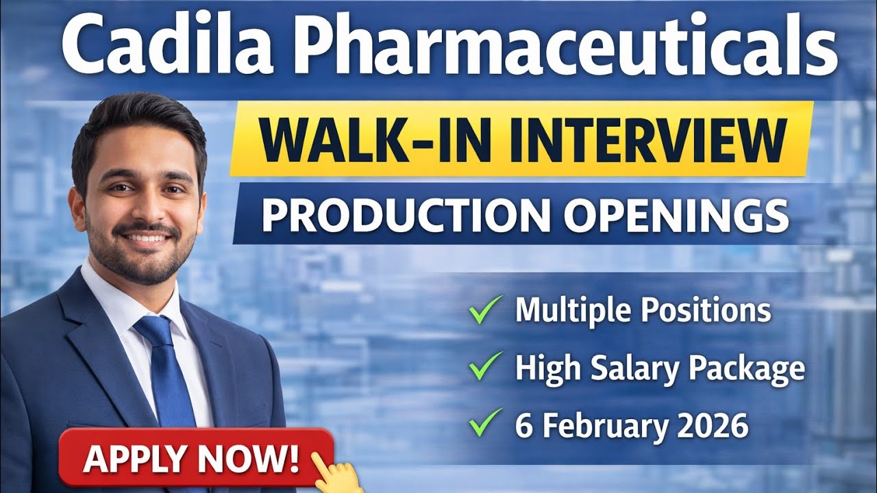 Cadila Pharma Walk-In Interview 2026 | Production Jobs | Salary Up To 6.9 LPA