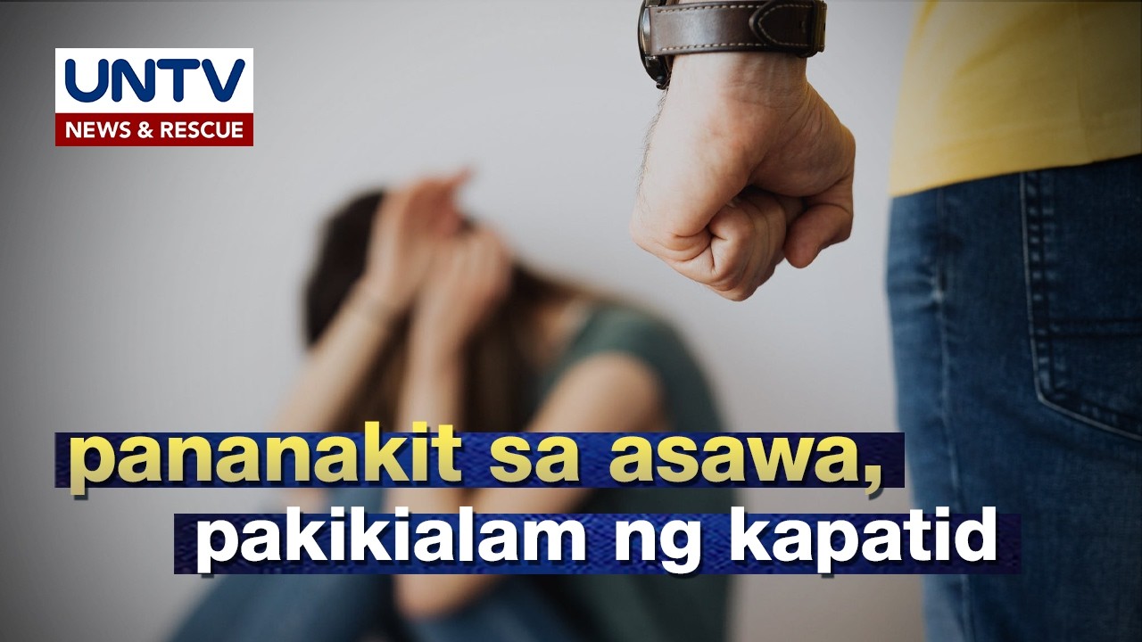 Pwede bang makialam sa away ng mag-asawa ang kapatid lalo na kung sinasaktan na?
