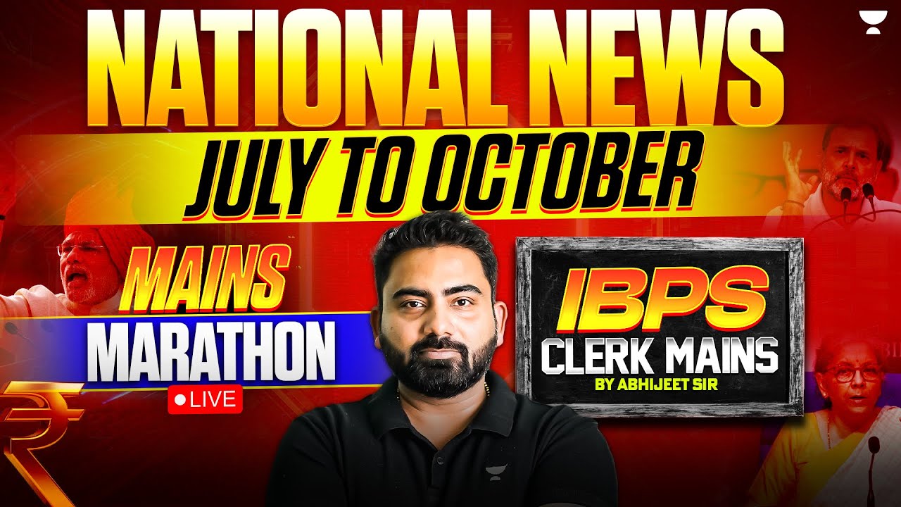 National News Current Affairs | July to October 2025 | IBPS Clerk Mains 2025 | Abhijeet Sir
