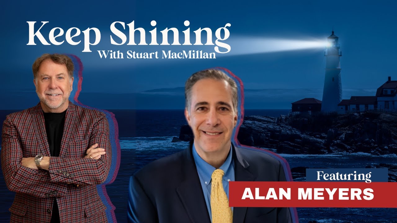 Keep Shining with Stuart MacMillan — Episode with Alan Meyers