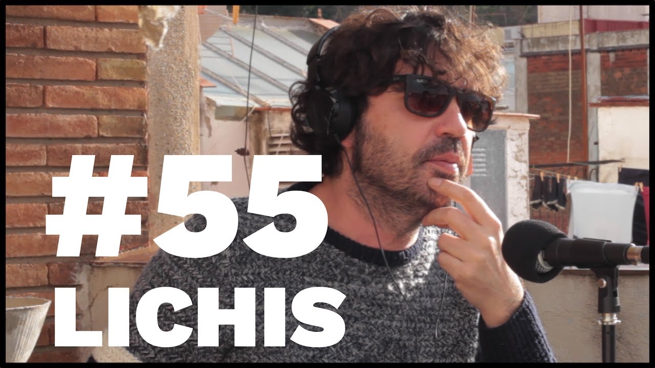 El Sentido De La Birra - #55 Lichis