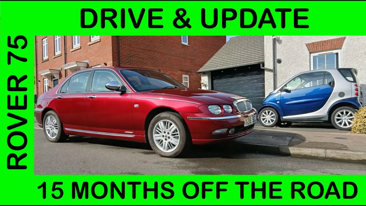 Rover 75 отправляется в путь | После 15-МЕСЯЧНОГО ОТДЫХА! | и важное ОБНОВЛЕНИЕ
