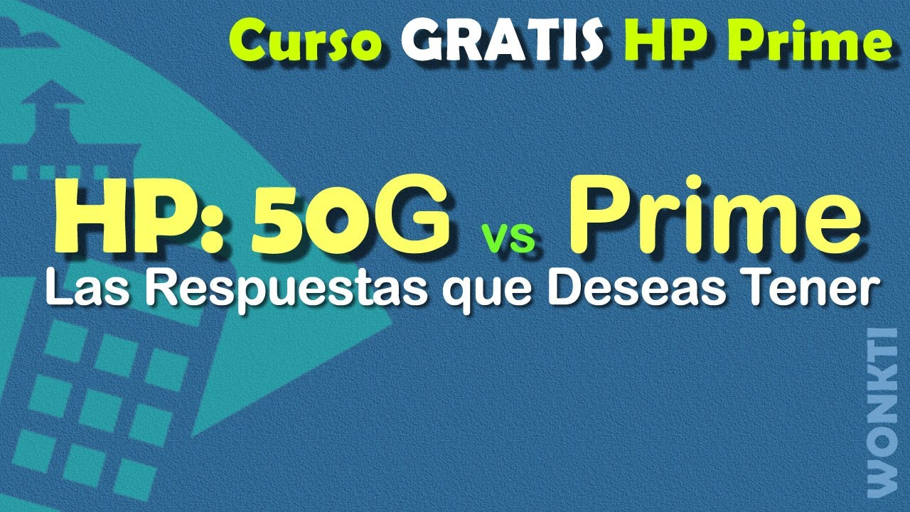 Hp Prime: 00 -  Hp Prime vs Hp 50G