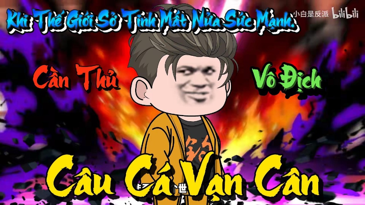 Full(1-8) | Câu Cá Vạn Cân-Cần Thủ Vô Địch | Tiểu Hắc Vietsub