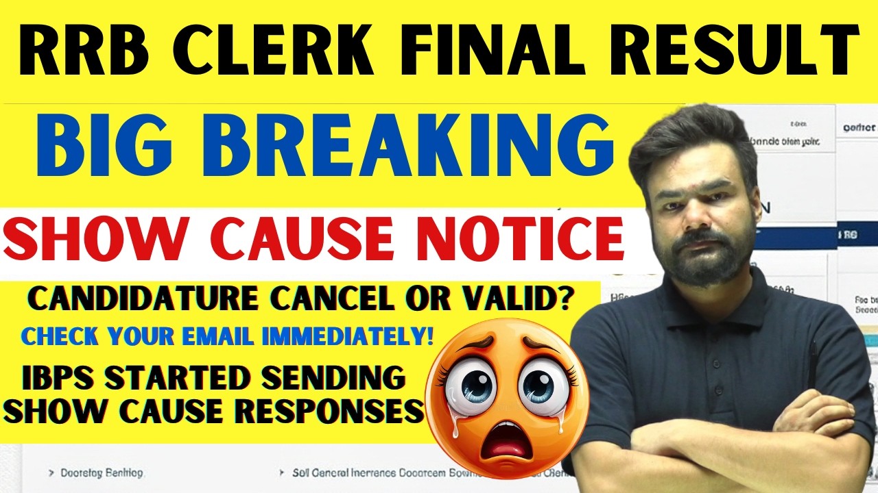 IBPS RRB Clerk Big Update🔥| Show Cause Notice Replies Started |🚨 Candidature Cancel or Valid?