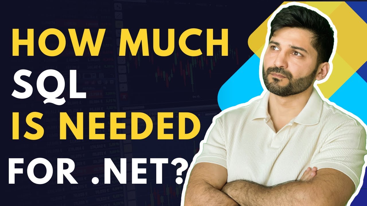 How much SQL is needed for .NET Developers?