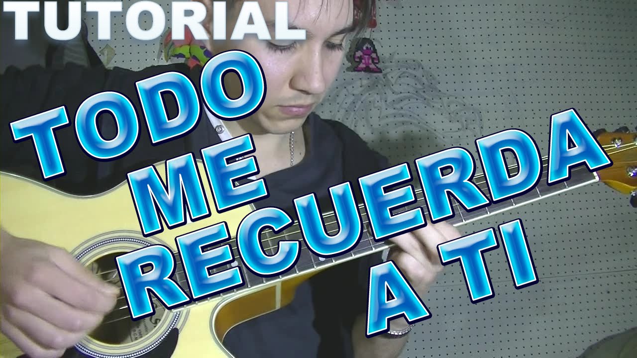 TODO ME RECUERDA A TI LA NUEVA LUNA TUTORIAL GUITARRA INTRO PUNTEO + TAB