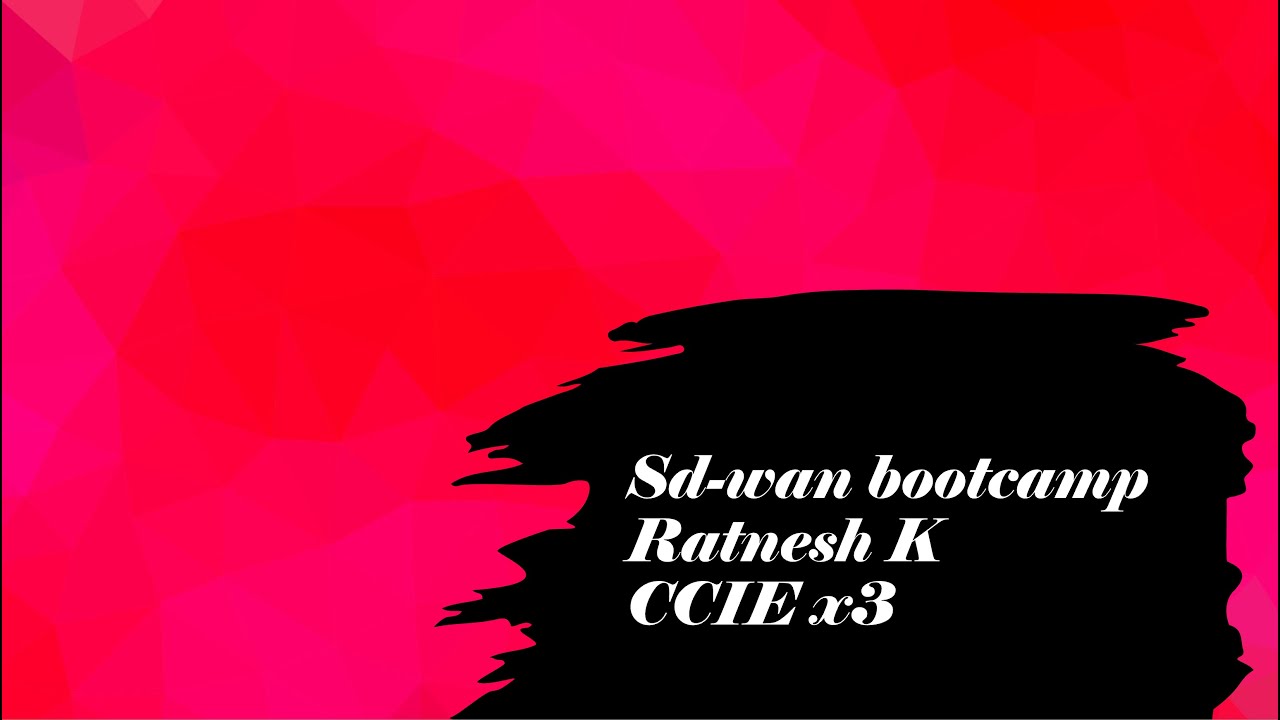SD-WAN Bootcamp - April 2025