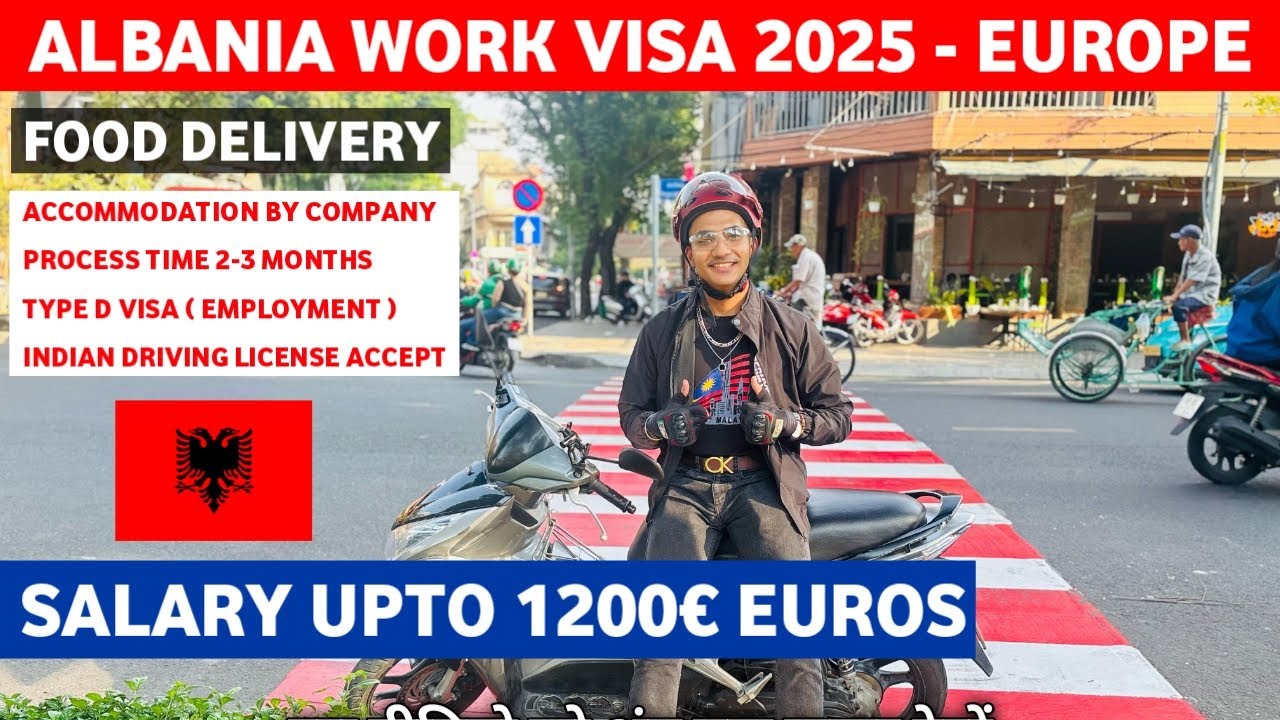 Albania 🇦🇱 Work Visa 2025 | Salary 1 Lac Per Month | Albania Food Delivery | Europe Work Permit Visa