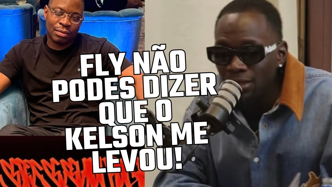 Okénio M “Não podes me dizer que o Kelson me levou no aumentei… | Fly Podcast 