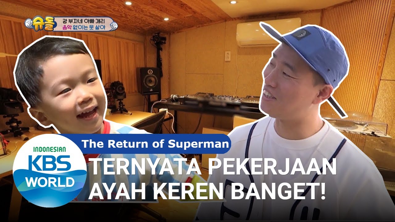 Ternyata Pekerjaan Ayah Keren Banget! [The Return of Superman/31-05-2020][SUB INDO]