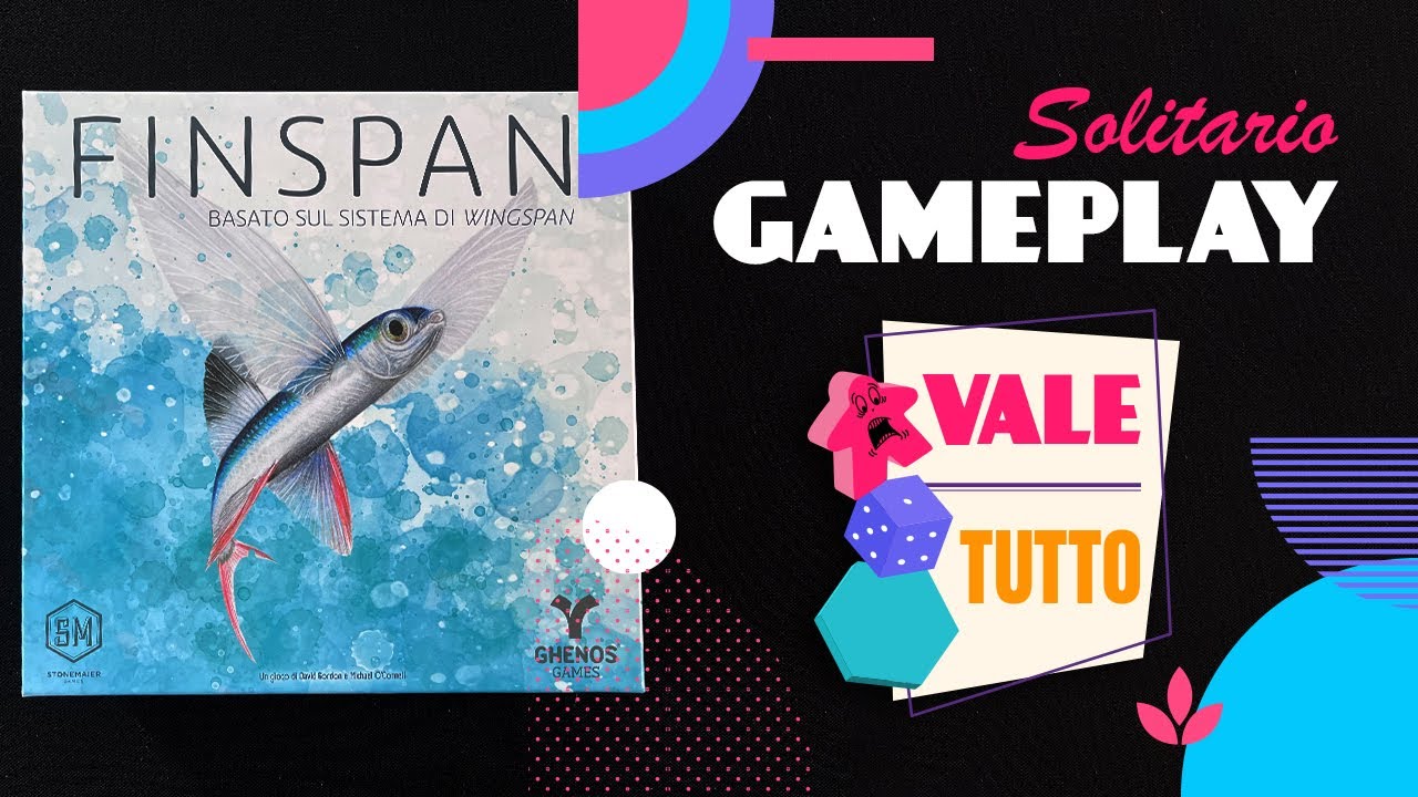 Finspan -  Gameplay partita in solitario #135