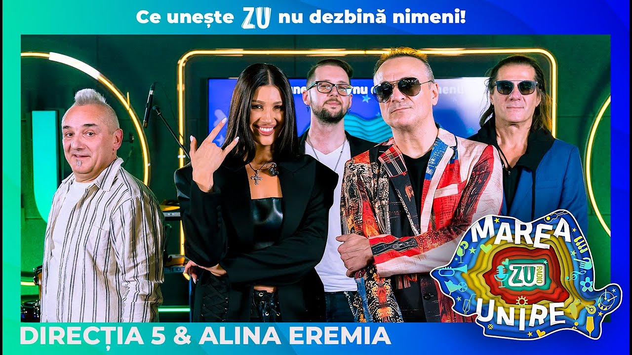 Direcția 5 & Alina Eremia - O fată ca ea #MareaUnireZU2025
