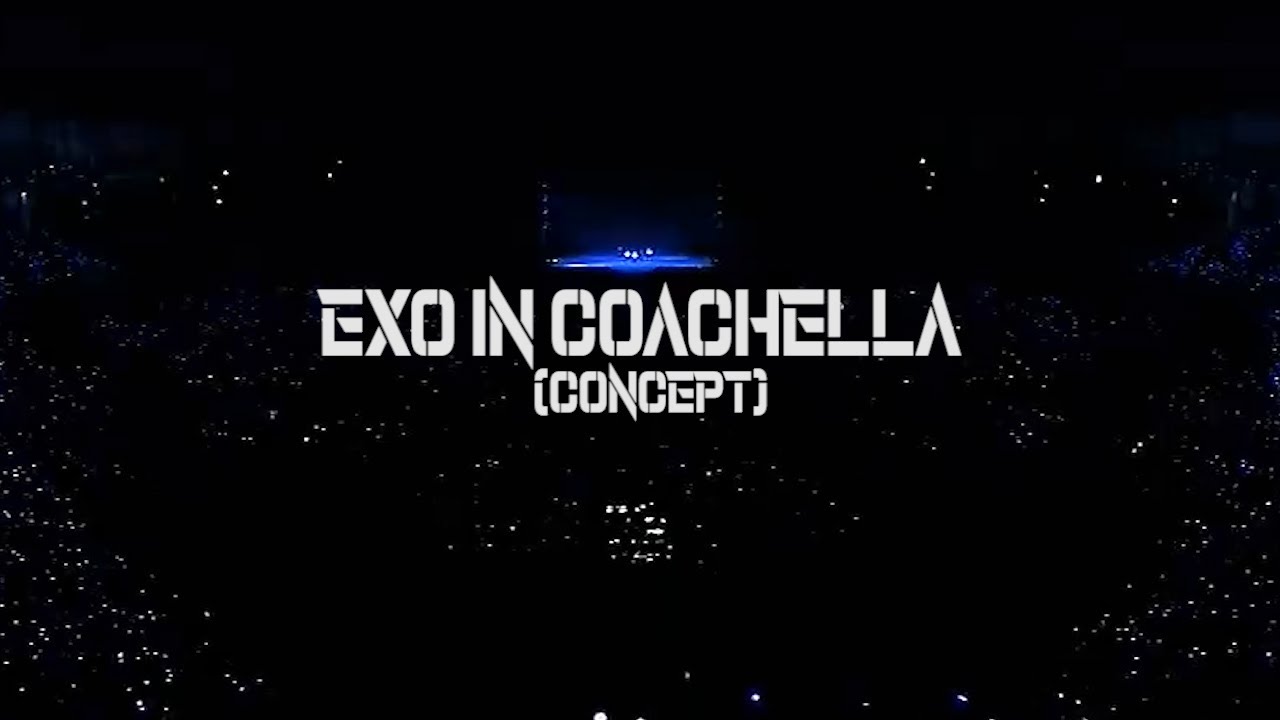 If EXO were invited to Coachella (concept)