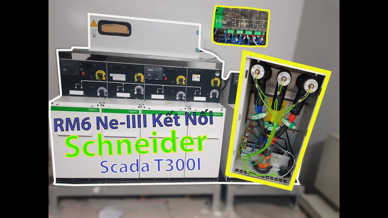 [Giới Thiệu] Tủ RMU Ne-IIII Kết Nối Scada T300I - Hãng Schneider