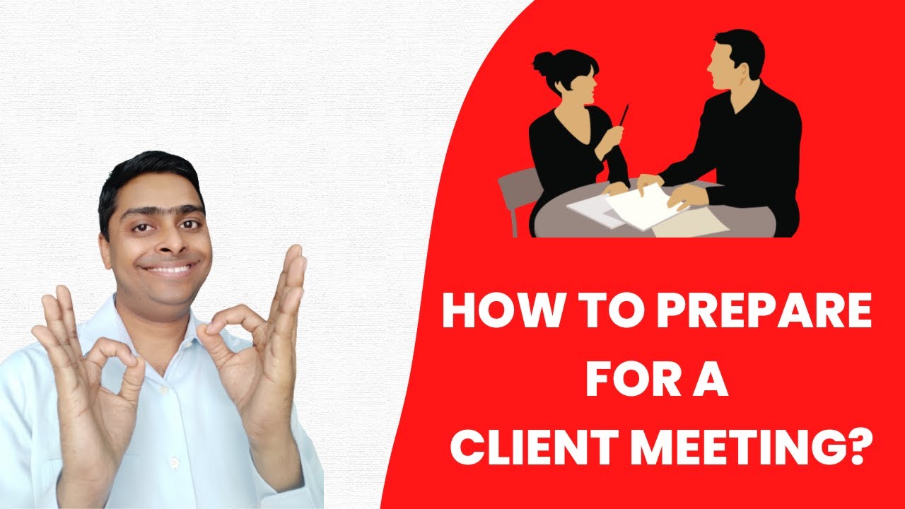 How to Prepare for a Client Meeting?