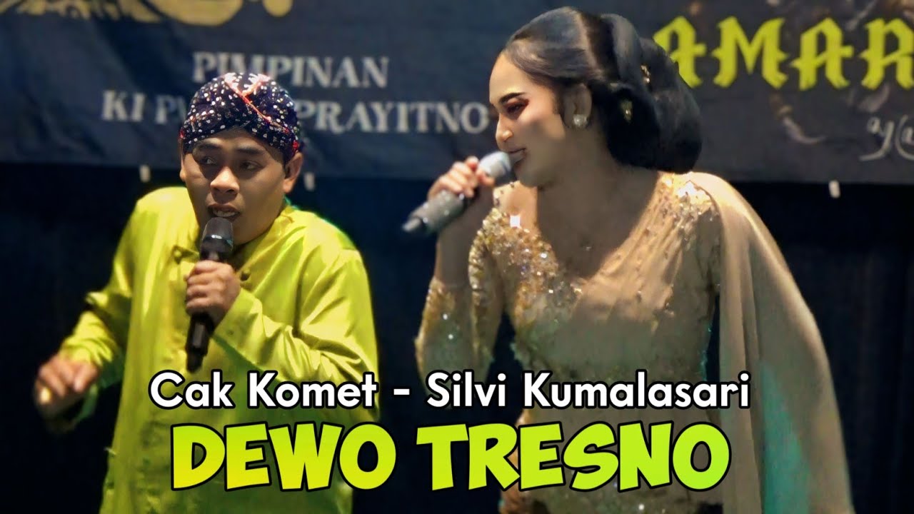 Terbaru Duet Cak Komet Silvi Kumalasari Tersyahdu ‼️ DEWO TRESNO 