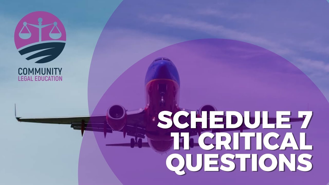 11 CRITICAL Questions Concerning SCHEDULE 7 - Community Legal Education
