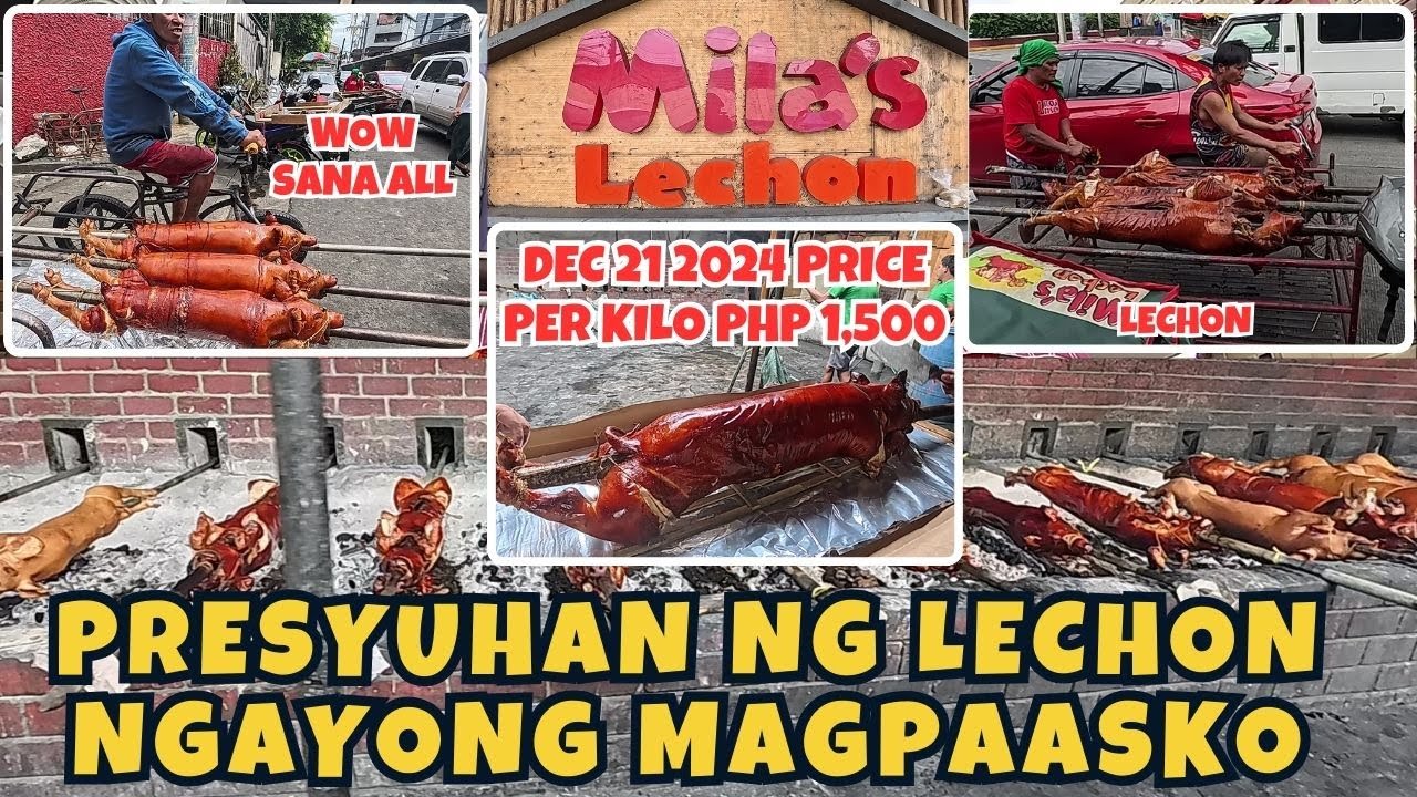 MILA'S  LECHON PRICE UPDATE DECEMBER 21 2024 FAMOUS LECHON IN LALOMA QUEZON CITY