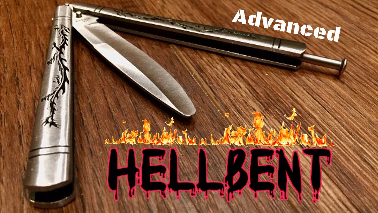 Hellbent (Advanced)- Advanced Knife Tricks that Look IMPRESSIVE