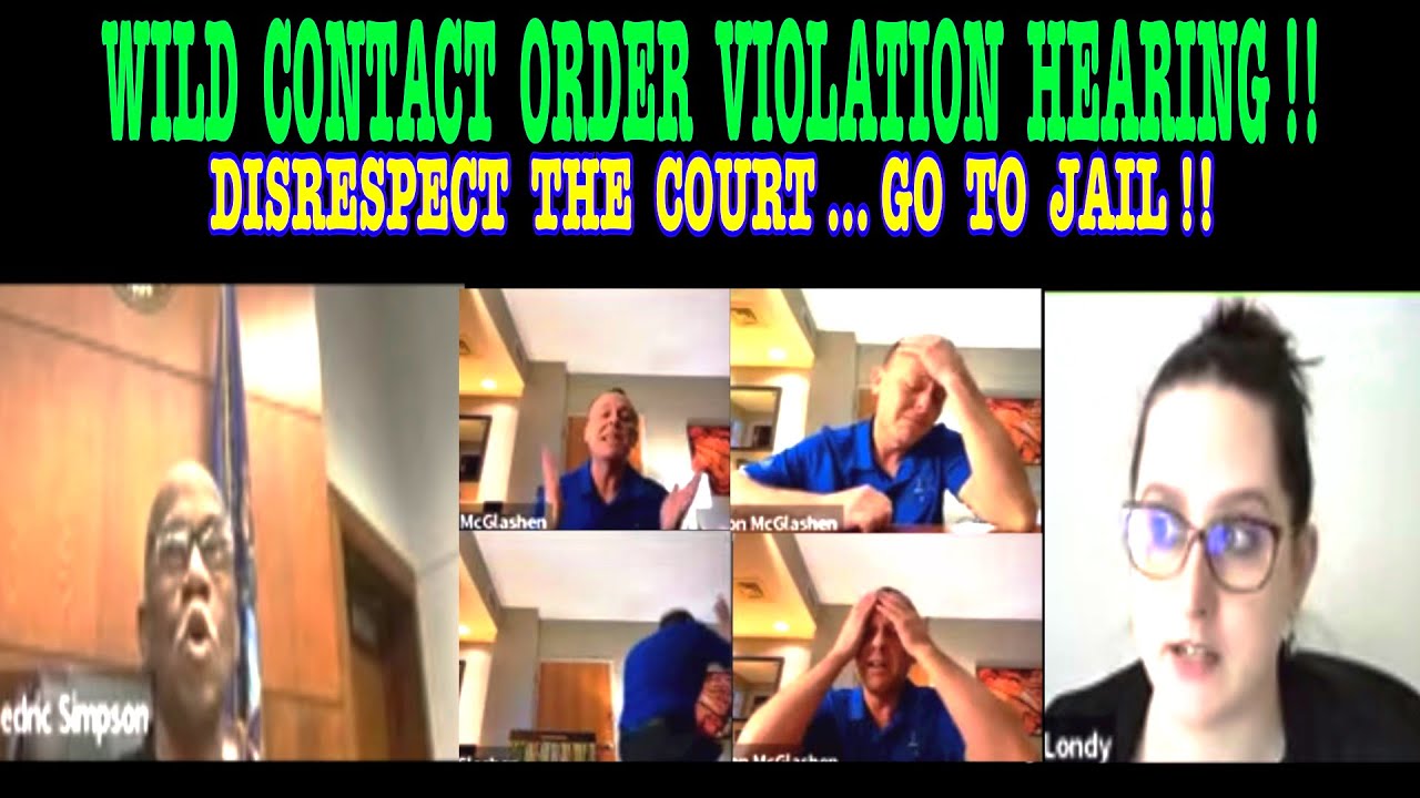 WILD CONTACT ORDER VIOLATION HEARING!!  DISRESPECT THE COURT &hellip; GO TO JAIL!!