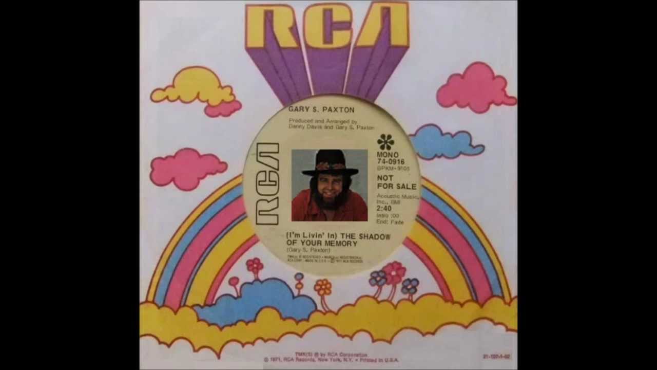 Gary S. Paxton - (I'm Livin' In) The Shadow Of Your Memory