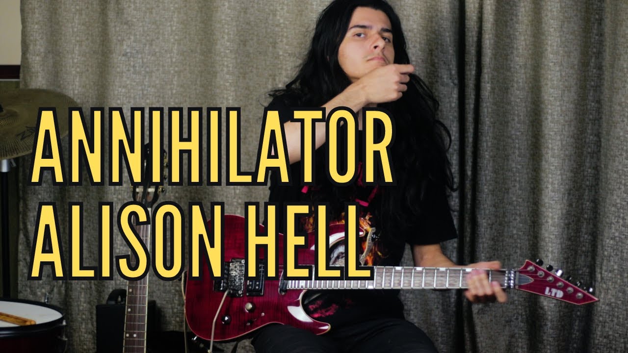 Annihilator - Alison Hell (Full Guitar Cover 2022) | GUBA Oliveira
